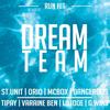 Dream Team (Edit) - VJ Awax&St Unit&Orio&McBox&Dangerous&Tipay&Varaine Ben&Liljooe&G Wins