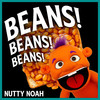 Beans! Beans! Beans! - Nutty Noah