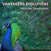 Vantagens Evolutivas - Péricles Cavalcanti