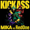 Kick Ass (We Are Young) - MIKA&RedOne