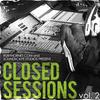 So Stupid - Closed Sessions&Sir Michael Rocks&Vic Mensa