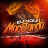 Eu Vou Macetando (feat. MC GN SHEIK CDB & MC Myres) - Dj Gabriel Dutra&Dj DaNike&Dj Hb Smith&MC GN SHEIK CDB&MC Myres