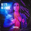 Ni X Ti Ni X Nadie - NiTTA