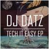 Excuse Me (Original Mix) - DJ Datz