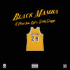 Black Mamba (Explicit) - A Plus Tha Kid&DirtyDiggs