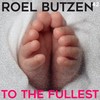 To the Fullest (Stripped) - Roel Butzen