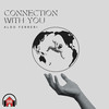 Connection with You (Radio Edit) - Aldo Ferreri