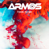 Took to Me - armos