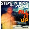 Fill It Up (Radio Mix) - Steve'n King&Voyce