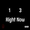 Right Now(feat. Extraordinary God) (Explicit) - 13bringsgoodluck&Extraordinary God
