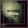 Is Da Soul (Original Mix) - Aday Hernandez