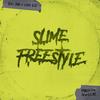 Slime Freestyle (Explicit) - Big Zuu&Capo Lee