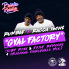 Gyal Factory (Toby Ross Remix) - Rumble&Ragga Twins&Toby Ross