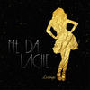Me Da Lache - Luitingo