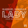 Lady (Hear Me Tonight) - Gabriel Robella