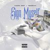 Sign Myself(feat. Magniff) (Explicit) - Jizzel Mac&Magniff