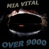 Over 9000 (Original Mix) - Mio Vital