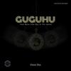Guguhu (feat. More Vibe Boy, The lateSA & Rusty S) (Explicit) - Vissur Rsa&More Vibe Boy&The lateSA&Rusty S