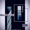 All is fine - Vertz&太珉&LuminouS烁