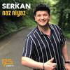 Naz Niyaz - Serkan&Anıl Yılmaz