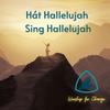 Hát Hallelujah (Hoanglee Remix) - Worship for Change&Linda Stassen&Hoanglee