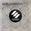 Deeper Concentration - Alex 2morrow