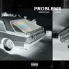 Problems (Explicit) - Jimmy Wit An H&PayHomage&Terrance King&Darian King&Quin Watts