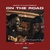 On The Road (Navigating) - Ground Up Chale&Gonaboy&Kimati