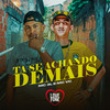 Ta Se Achando Demais (Explicit) - MC 3L&Mc Vc