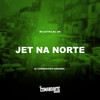 Jet na Norte (Explicit) - DJ Comandante Original&Mc Gutin&MC GW