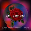 La Conocí(feat. Brvno & Diegoso) - Clase Sosa&BRVNO&Diegoso