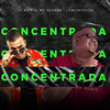 Concentrada - DJ Batata&MC Rennan