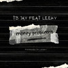 Money Problems (Explicit) - TB Jay&Leeky