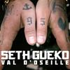 Val d'Oseille (Explicit) - Seth Gueko