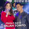 Salah Tompo - Difarina Indra&Andi KDI