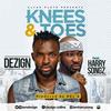Knees & Toes - Dezign&Harrysong