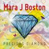 Precious Diamond (Original Mix) - Mara J Boston