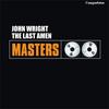 The Last Amen - John Wright