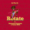 Rotate - Rj The Dj&Diamond Platnumz