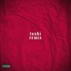 Toshi (Remix|Remix|Explicit) - Dj Leonardo Rafael&KLYN