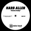 Forever Freaky - Harb Allen&De La Kyo