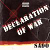 Declaration of War (Explicit) - Sado