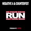 Run (Original Mix) - Negative A&Counterfeit