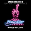 World Hold On (Extended Mix) - Camilo Franco&Alexandra Prince