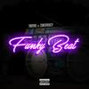 Funky Beat (Explicit) - Sneako&Conspiracy