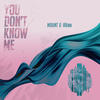 You Don't Know Me - MOUNT&illian