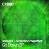 Go Down (Original Mix) - Daniell C&Valentino Weethar