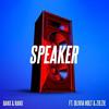 Speaker - Olivia Holt&ZieZie&Banx & Ranx