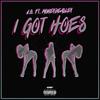 I Got Hoes(feat. Moneybeasley) (Explicit) - J.O&Moneybeasley