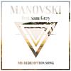 My Redemption Song - Manovski&Sam Gray